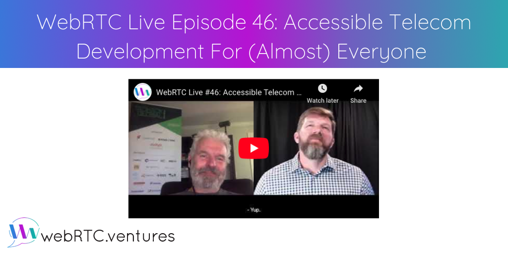 Accessible Telecom Development For (Almost) Everyone
