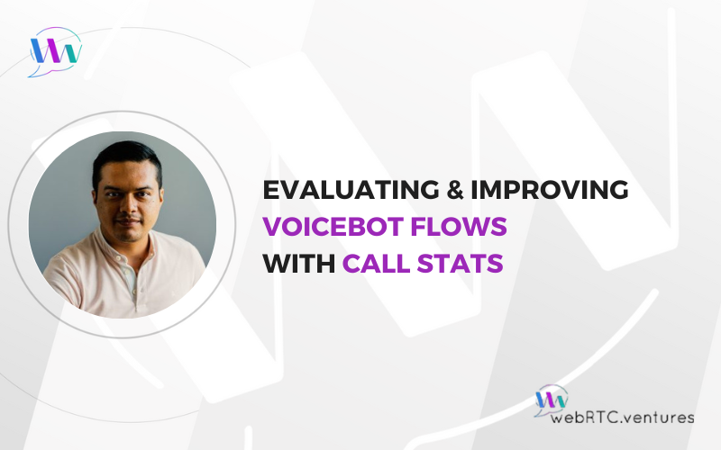 Evaluating and Improving Voicebot Flows with Call Stats