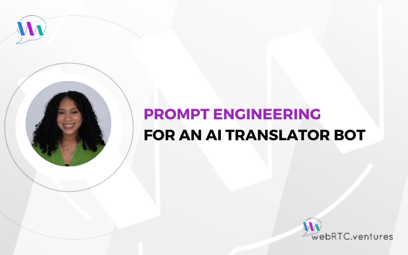 Prompt Engineering for an AI Translator Bot