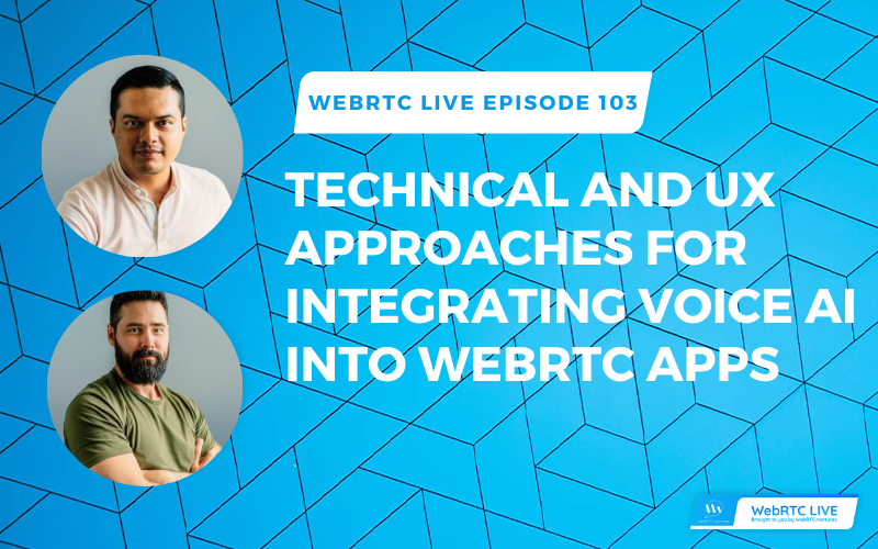 Technical and UX Approaches for Integrating Voice AI into WebRTC Apps